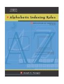 Alphabetic Indexing Rules Application by Computer 4th 2002 Revised  9780538434720 Front Cover