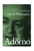 Problems of Moral Philosophy 