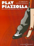 Play Piazzolla 13 Tangos for Easy Guitar Arrangements  9780851625720 Front Cover