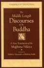 Middle Length Discourses of the Buddha A Translation of the Majjhima Nikaya