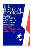 Political Economy Readings in the Politics and Economics of American Public Policy  9780873322720 Front Cover