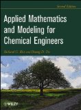 Applied Mathematics and Modeling for Chemical Engineers 