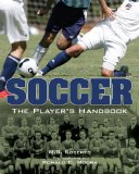 Soccer The Player's Handbook 2010 9781402758720 Front Cover