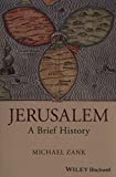 Jerusalem A Brief History  9781405179720 Front Cover