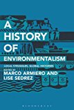 History of Environmentalism Local Struggles, Global Histories cover art