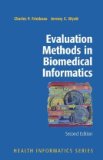 Evaluation Methods in Biomedical Informatics 2nd 9781441920720 Front Cover