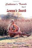 Catherine's Travels Book 2 Lawson's Search 2011 9781468002720 Front Cover