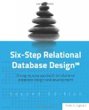 Six-Step Relational Database Design A Step by Step Approach to Relational Database Design and Development cover art