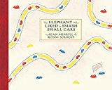 Elephant Who Liked to Smash Small Cars 2015 9781590178720 Front Cover