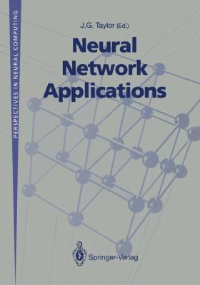 Neural Network Applications 1992 9783540197720 Front Cover