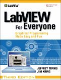 LabVIEW for Everyone Graphical Programming Made Easy and Fun cover art