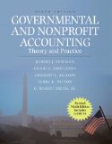 Governmental and Nonprofit Accounting Theory and Practice 9th 9780132552721 Front Cover