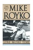 One More Time The Best of Mike Royko cover art