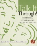 Talk It Through! Listening, Speaking, and Pronunciation cover art