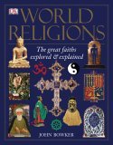 World Religions The Great Faiths Explored and Explained cover art