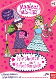 Magical Mix-Ups: Birthdays and Bridesmaids 2012 9780763662721 Front Cover