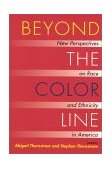 Beyond the Color Line New Perspectives on Race and Ethnicity in America  9780817998721 Front Cover