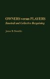 Owners Versus Players Baseball and Collective Bargaining 1981 9780865690721 Front Cover