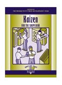 Kaizen for the Shop Floor A Zero-Waste Environment with Process Automation 1st 2002 9781563272721 Front Cover