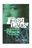 Fast Lives Women Who Use Crack Cocaine cover art