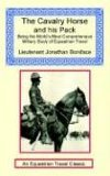Cavalry Horse and His Pack 2005 9781590481721 Front Cover