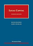 Manning and Hanks&#39; Legal Capital, 4th 