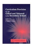 Curriculum Provision for the Gifted and Talented in the Secondary School 2002 9781853467721 Front Cover