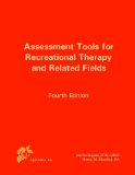 Assessment Tools for Recreational Therapy and Related Fields 