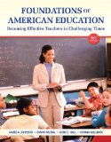 Foundations of American Education Becoming Effective Teachers in Challenging Times cover art