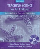 Teaching Science for All Children Inquiry Methods for Constructing Understanding (With Video Explorations Videoworkshop), MyLabSchool Edition 3rd 9780205464722 Front Cover