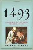 1493 Uncovering the New World Columbus Created 2011 9780307265722 Front Cover