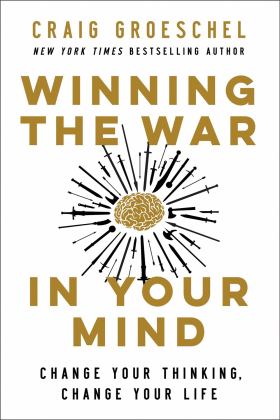 Winning the War in Your Mind Change Your Thinking, Change Your Life  9780310362722 Front Cover