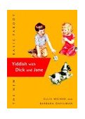 Yiddish with Dick and Jane 2004 9780316159722 Front Cover