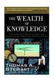 Wealth of Knowledge Intellectual Capital and the Twenty-First Century Organization 2003 9780385500722 Front Cover