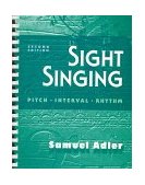 Sight Singing Pitch, Interval, Rhythm 2nd 9780393970722 Front Cover