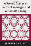 Second Course in Formal Languages and Automata Theory  9780521865722 Front Cover