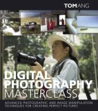Digital Photography Masterclass  cover art