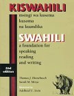 Swahili A Foundation for Speaking, Reading, and Writing