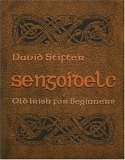Sengoidelc Old Irish for Beginners