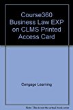 Course360 Business Law EXP on CLMS Printed Access Card 2012 9781111962722 Front Cover