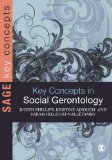 Key Concepts in Social Gerontology  cover art