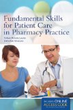 Fundamental Skills for Patient Care in Pharmacy Practice 