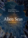 Alien Seas Oceans in Space  9781461474722 Front Cover