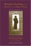 Aleister Crowley and the Practice of the Magical Diary  9781578633722 Front Cover