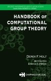 Handbook of Computational Group Theory  9781584883722 Front Cover