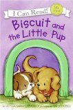 Biscuit and the Little Pup  9780060741723 Front Cover