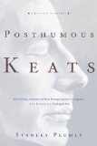 Posthumous Keats A Personal Biography cover art