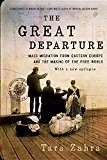 Great Departure Mass Migration from Eastern Europe and the Making of the Free World  9780393353723 Front Cover