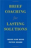 Brief Coaching for Lasting Solutions 