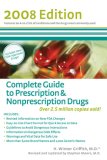 Complete Guide to Prescription and Nonprescription Drugs 2008 2nd 2007 9780399533723 Front Cover
